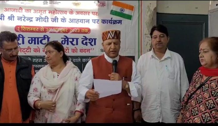 डॉ राजीव बिंदल ने किया मेरी माटी-मेरा देश कार्यक्रम का शुभारंभ